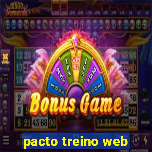 pacto treino web